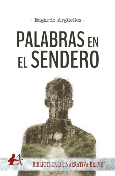 Palabras en el sendero, de ARGÜELLES, EDGARDO | portada del libro
