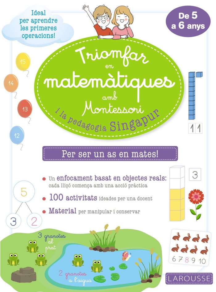 Triomfar en matemàtiques amb Montessori i la pedagogia Singapur, de Larousse Editorial | portada del libro