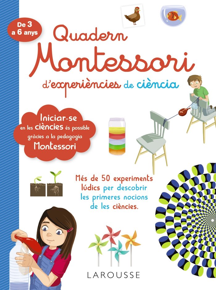 Quadern Montessori d'experiències de ciència, de Larousse Editorial | portada del libro