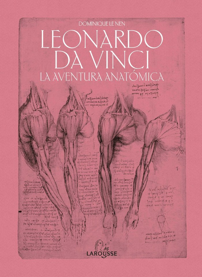 Leonardo da Vinci. La aventura anatómica, de Le Nen, Dominique | portada del libro