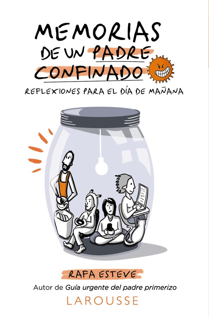 Memorias de un padre confinado. Reflexiones para el día de mañana, de Esteve Lloret, Rafael | portada del libro