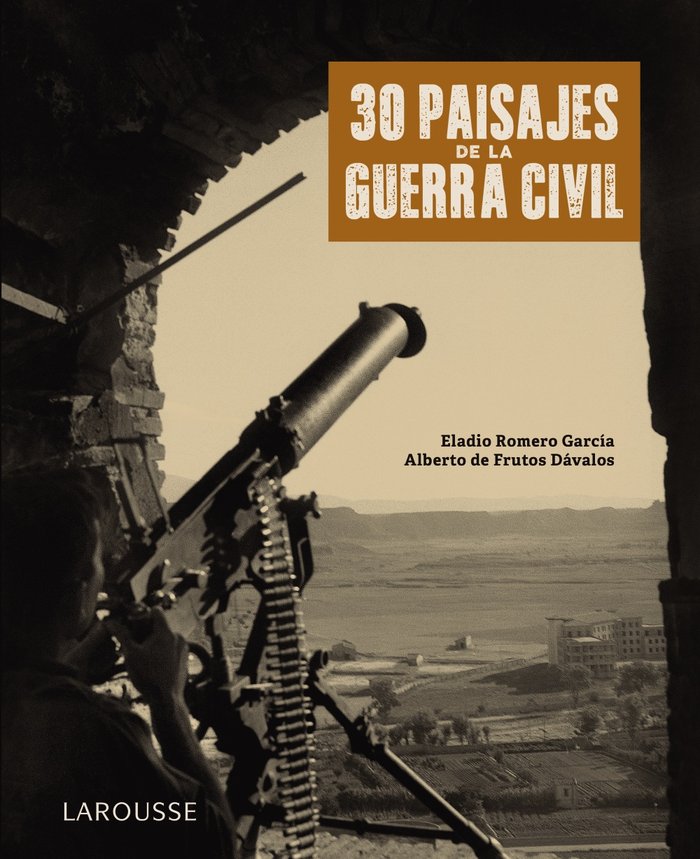 30 paisajes de la Guerra Civil, de Romero García, Eladio | portada del libro