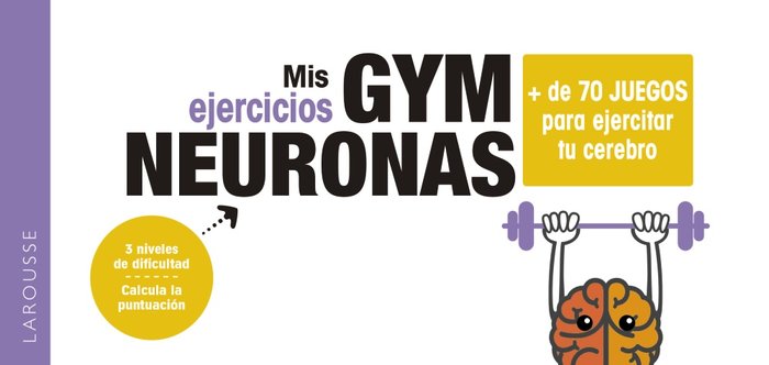 Gym neuronas. + de 70 juegos para ejercitar tu cerebro, de Kemel, Mélissa | portada del libro