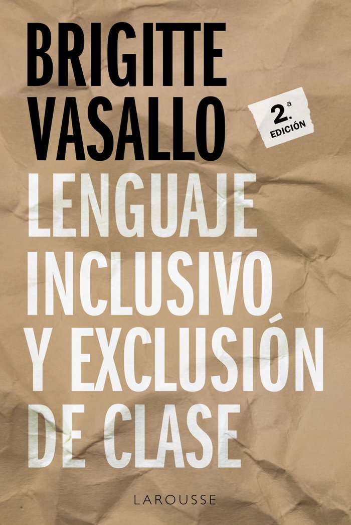 Lenguaje inclusivo y exclusión de clase, de Vasallo, Brigitte | portada del libro
