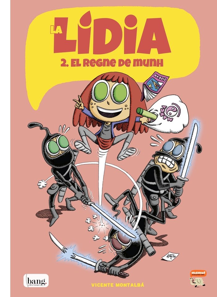 LA LIDIA 2 - EL REGNE DE MUNH, de MONTALBA, VICENTE | portada del libro
