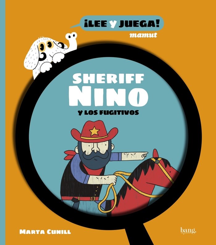 EL SHERIFF NINO Y LOS FUGITIVOS, de CUNILL, MARTA | portada del libro