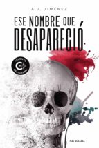 (I.B.D.) ESE NOMBRE QUE DESAPARECIO, de A.J. JIMENEZ | portada del libro