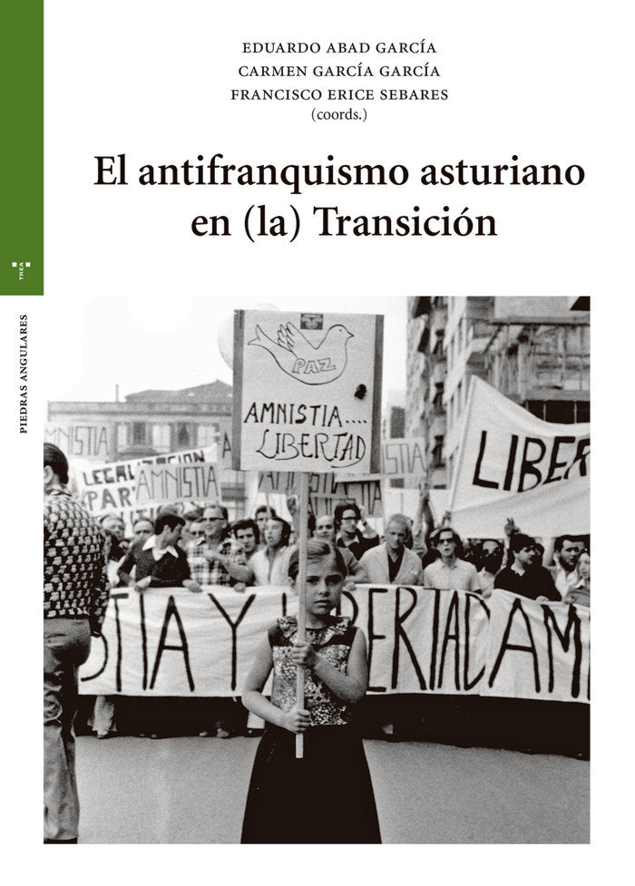 El antifranquismo asturiano en (la) Transición, de Abad García, Eduardo | portada del libro