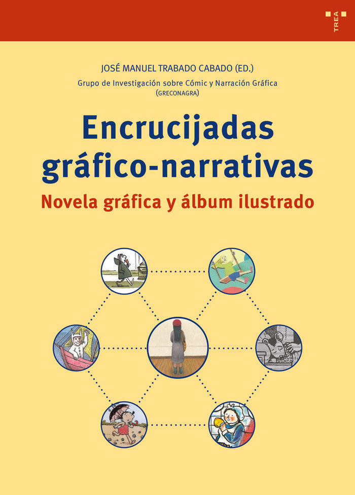 Encrucijadas gráfico narrativas. Novela gráfica y álbum ilustrado, de Trabado Cabado, José Manuel | portada del libro