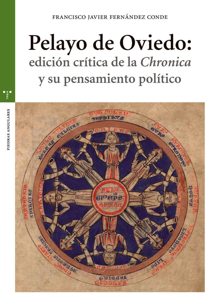 Pelayo de Oviedo: Edición crítica de la 'Chronica' y su pensamiento político, de Fernández Conde, Francisco Javier | portada 