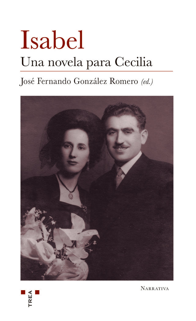 Isabel. Una novela para Cecilia, de González Romero, José Fernando | portada del libro