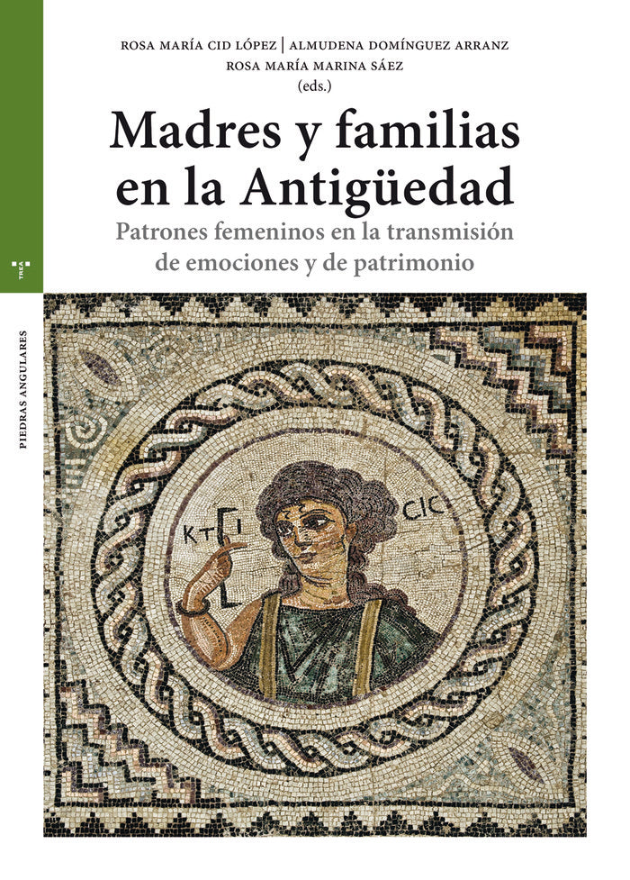 MADRES Y FAMILIAS EN LA ANTIGÜEDAD, de Cid López | portada del libro