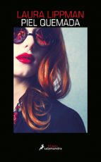 Piel quemada, de Laura Lippman | portada del libro