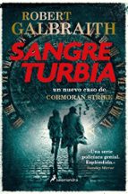 Sangre turbia (Cormoran Strike  5), de Robert Galbraith | portada del libro