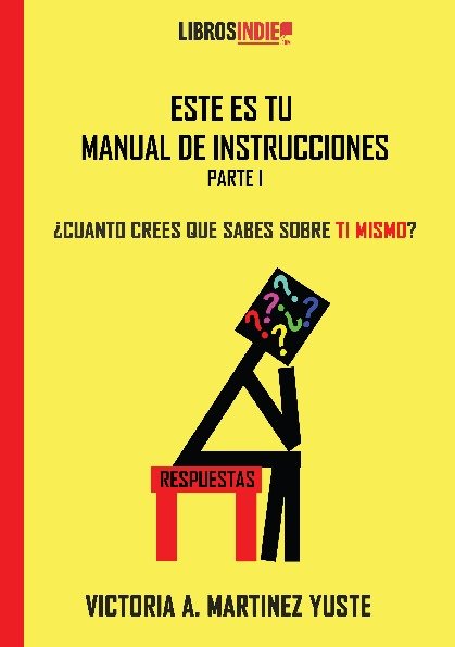ESTE ES TU MANUAL DE INSTRUCCIONES, de VICTORIA A MARTINEZ YUSTE | portada del libro