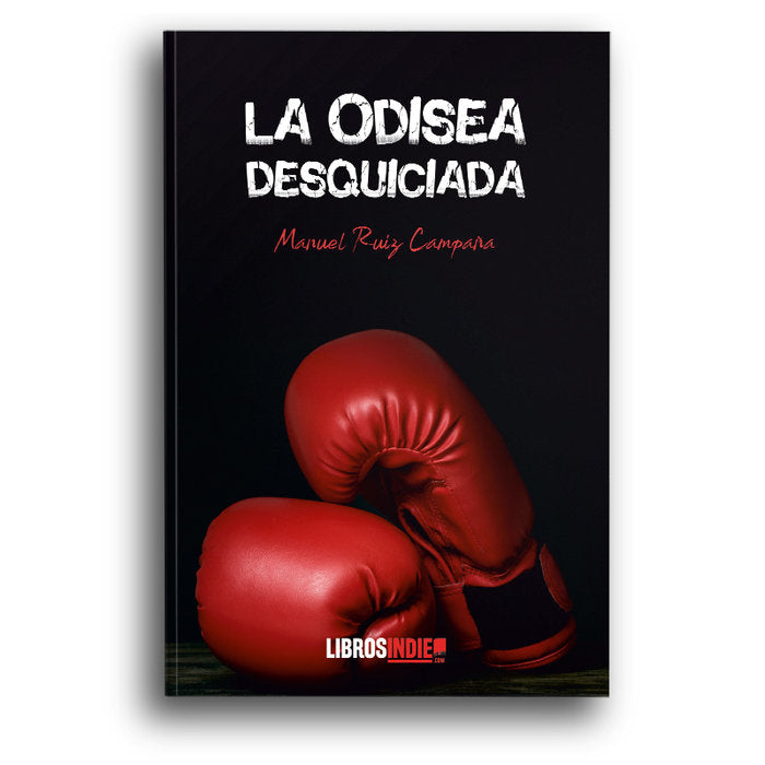 La odisea desquiciada, de Ruiz Campaña, Manuel | portada del libro