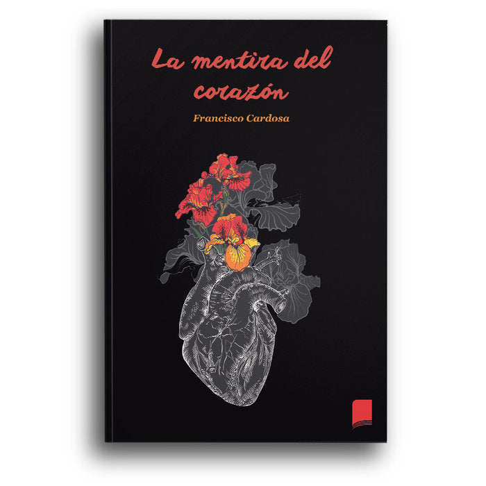 La mentira del corazón, de Cardosa, Francisco | portada del libro