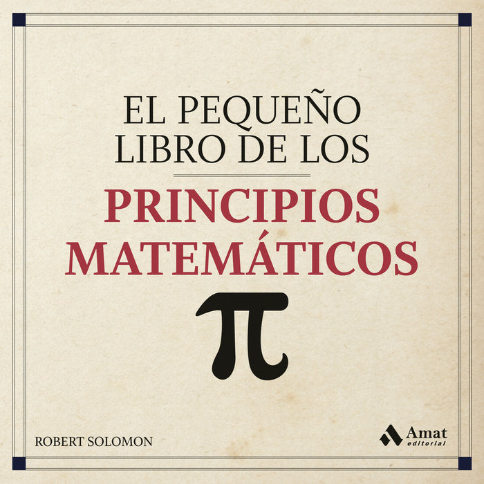 El pequeño libro de los principios matematicos, de Solomon, Robert | portada del libro
