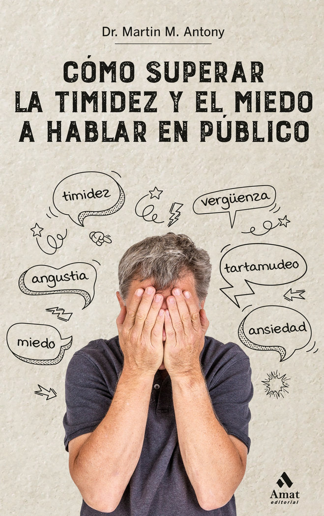 Como superar la timidez y el miedo a hablar en publico N.E., de Antony, Martin M. | portada del libro