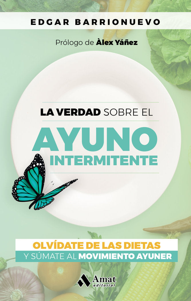 LA VERDAD SOBRE EL AYUNO INTERMITEN | portada del libro