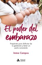 PODER DEL EMBARAZO, EL, de IMMA CAMPOS | portada del libro