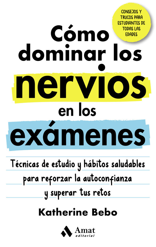 COMO DOMINAR LOS NERVIOS EN LOS EXAMENES | portada del libro