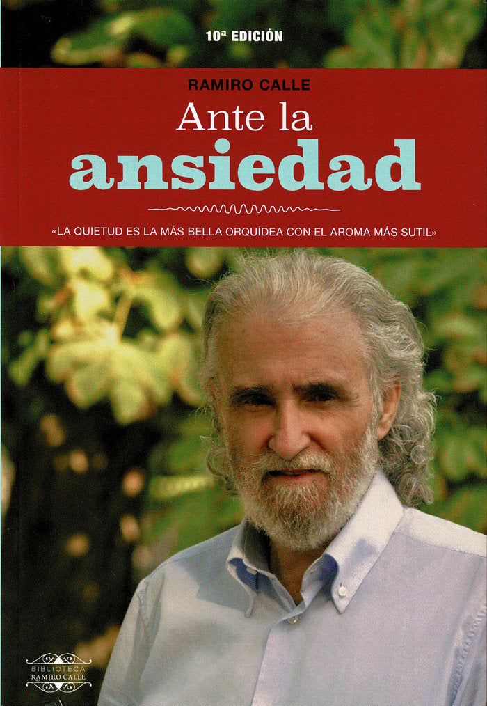 ANTE LA ANSIEDAD 10ºEDICION, de Calle, Ramiro | portada del libro