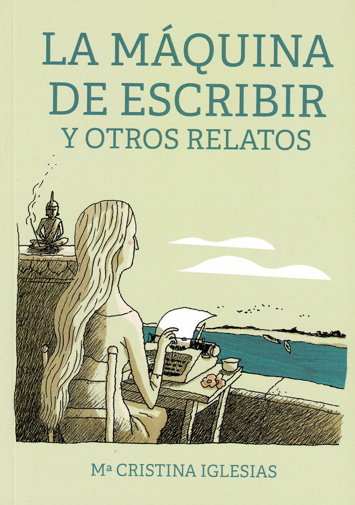 La máquina de escribir y otros relatos, de Iglesias Llorente (Crismitra), Mª Cristina | portada del libro