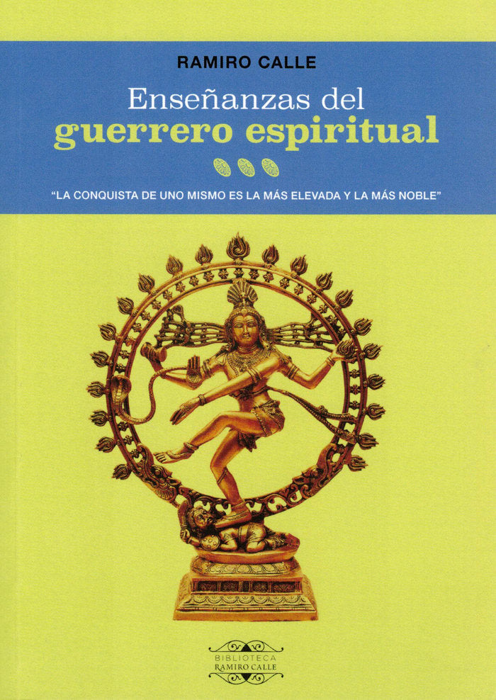 Enseñanzas del guerrero espiritual, de Calle, Ramiro | portada del libro