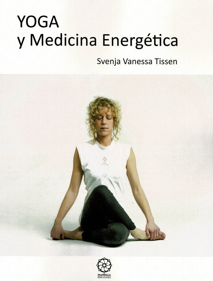 Yoga y medicina energética, de Tissen, Svenja Vanessa | portada del libro