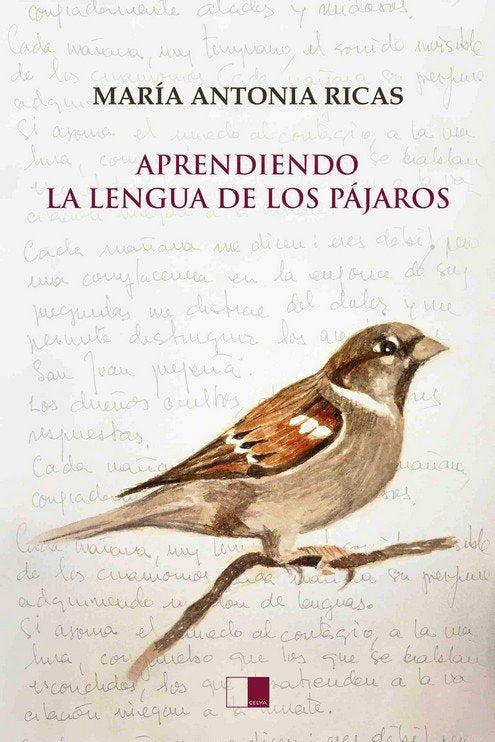 APRENDIENDO LA LENGUA DE LOS PAJAROS, de RICAS PECES, MARIA ANTONIA | portada del libro