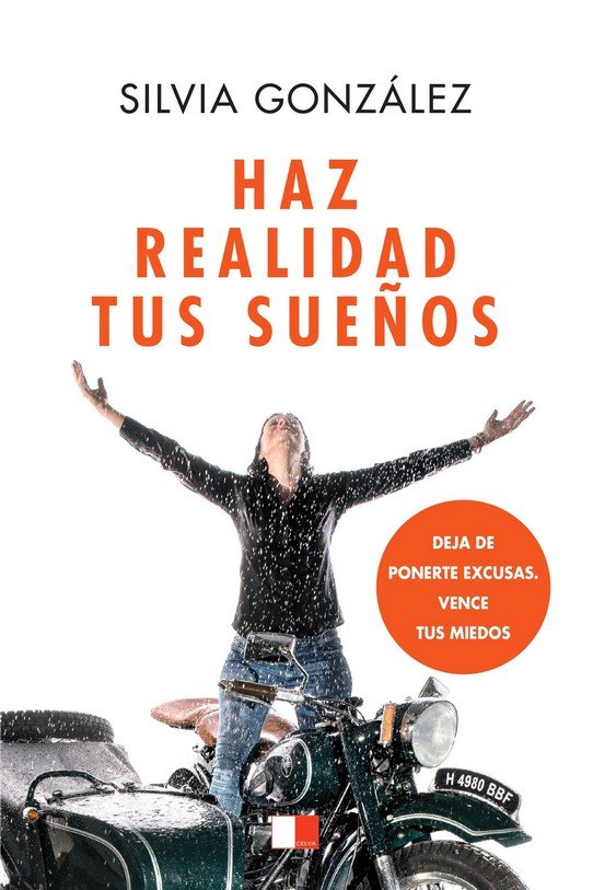 HAZ REALIDAD TUS SUEÑOS, de GONZALEZ GARCIA, SILVIA | portada del libro
