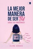 LA MEJOR MANERA DE SER TU, de GENAVE, ELENA | portada del libro