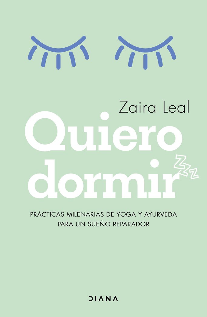 QUIERO DORMIR, de ZAIRA LEAL | portada del libro