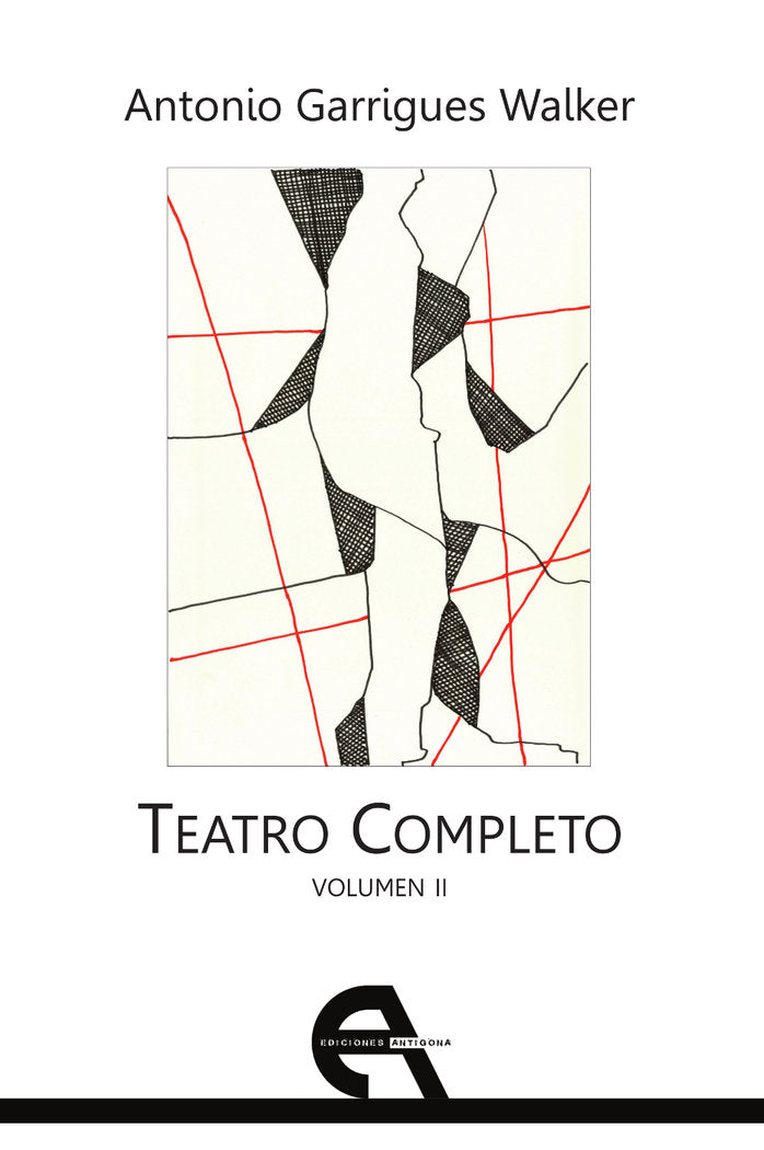 Teatro Completo. Volumen II, de Garrigues Walker, Antonio | portada del libro
