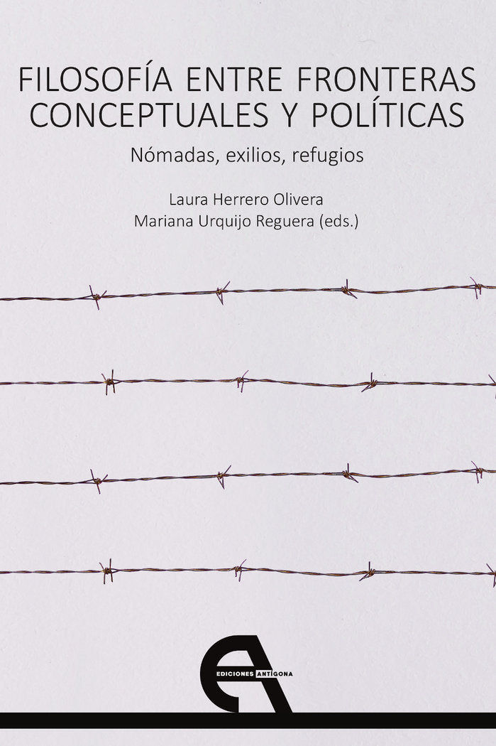 FILOSOFIA ENTRE FRONTERAS CONCEPTUALES Y POLITICAS. NOMADAS, | portada del libro