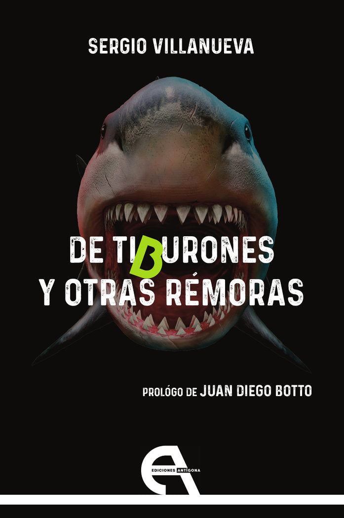 De tiburones y otras rémoras, de Villanueva, Sergio | portada del libro