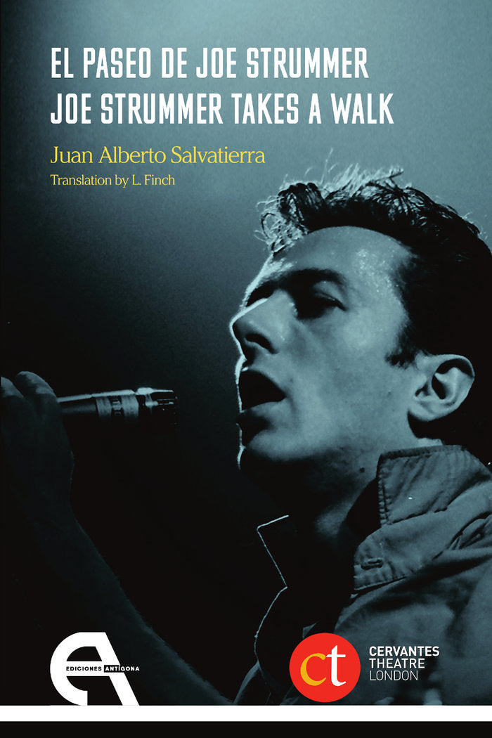 El paseo de Joe Strummer / Joe Strummer Takes A Walk, de SALVATIERRA, JUAN ALBERTO | portada del libro