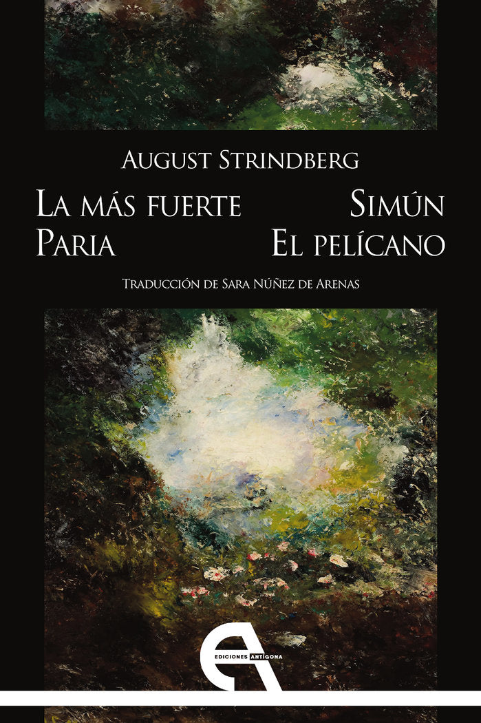LA MAS FUERTE PARIA SIMUN EL PELICANO, de STRINDBERG, AUGUST | portada del libro