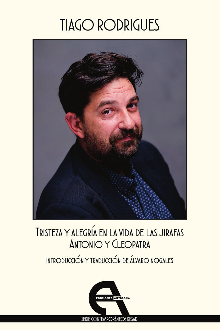 TRISTEZA Y ALEGRIA EN LA VIDA DE LAS JIRAFAS / ANTONIO Y CLE, de RODRIGUES, TIAGO | portada del libro
