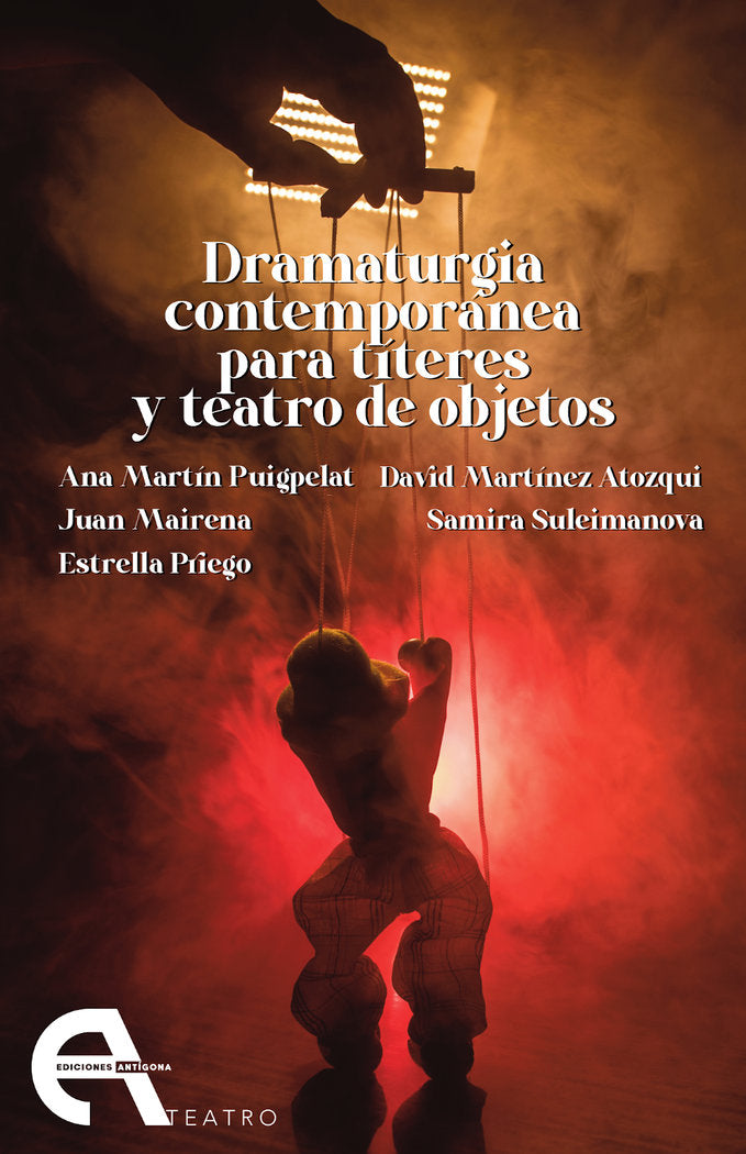 DRAMATURGIA CONTEMPORANEA PARA TITERES Y TEATRO DE OBJETOS, de MARTIN PUIGPELAT, ANA | portada del libro