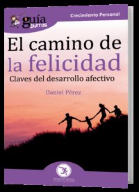 CAMINO DE LA FELICIDAD, EL, de Pérez | portada del libro