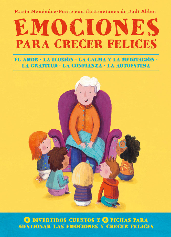 Emociones para crecer felices, de Menéndez-Ponte, María | portada del libro