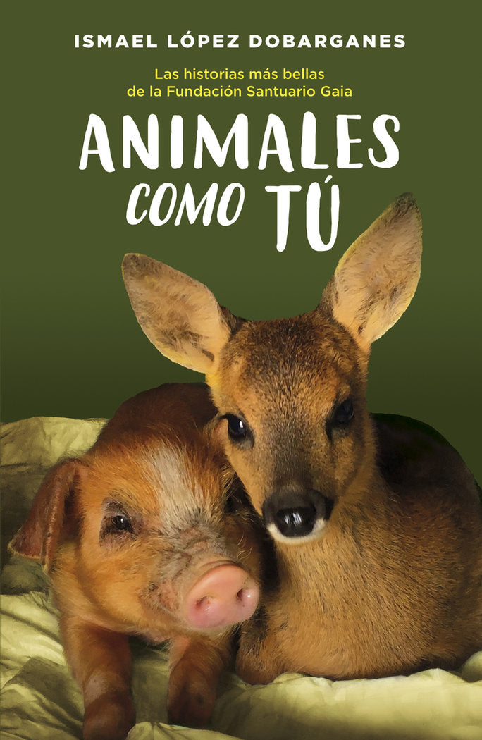 Animales como tú, de López Dobarganes, Ismael | portada del libro