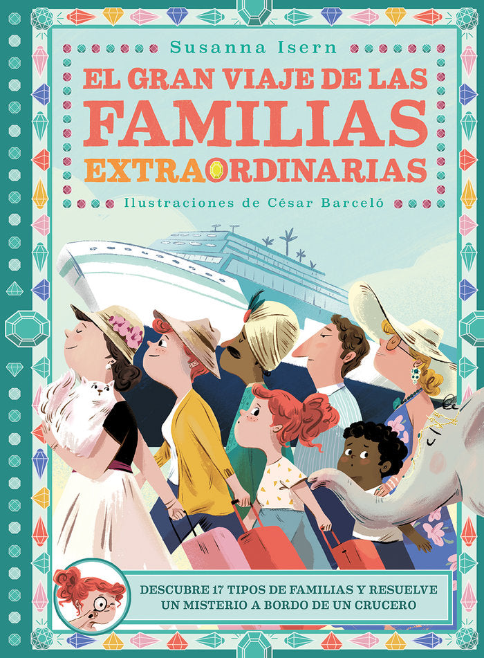 El gran viaje de las familias extraordinarias, de Isern, Susanna | portada del libro