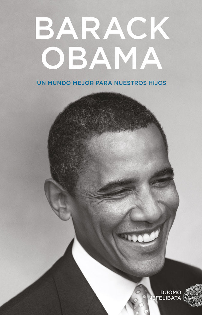 Un mundo mejor para nuestros hijos, de Obama, Barack | portada del libro
