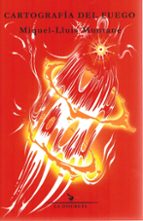CARTOGRAFIA DEL FUEGO, de MIQUEL LLUIS MUNTANE | portada del libro