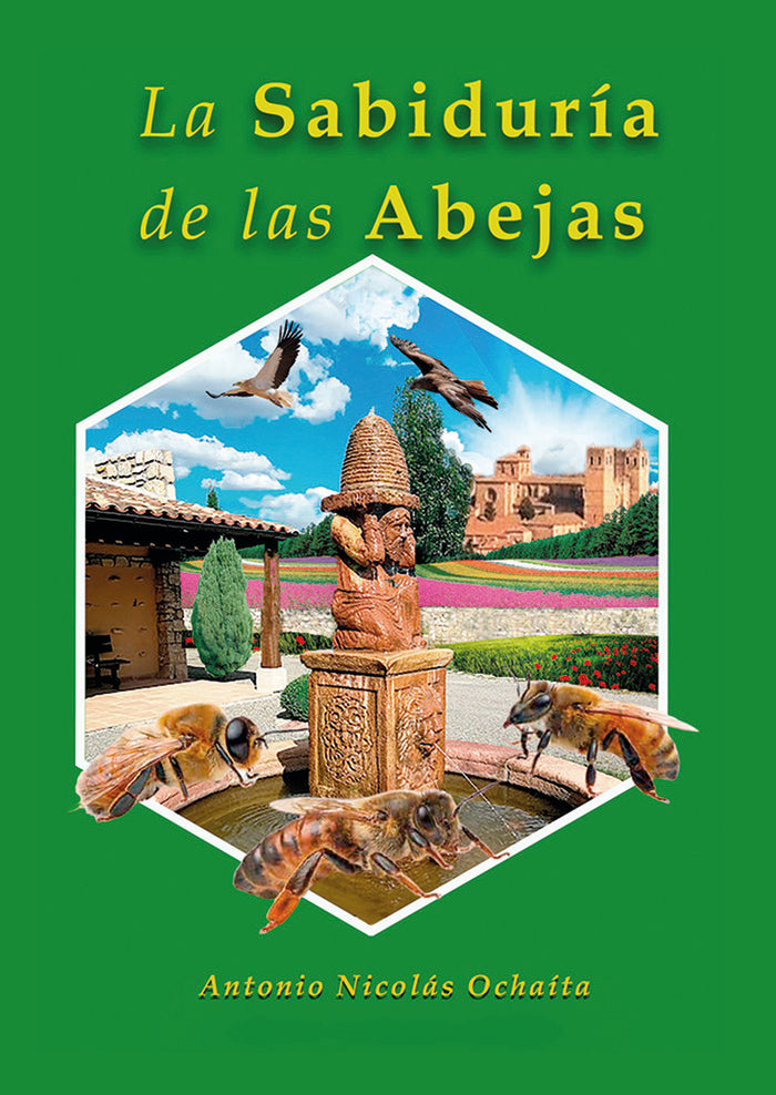La Sabiduría de las Abejas, de NICOLÁS OCHAITA, Antonio | portada del libro