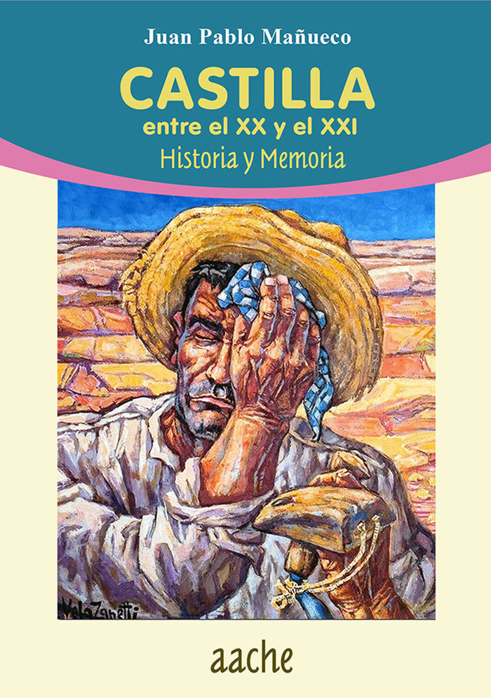 Castilla entre el XX y el XXI, de MAÃ‘UECO MARTÃNEZ, Juan Pablo | portada del libro