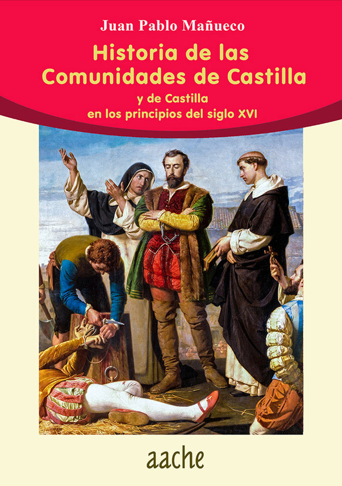 Historia de las Comunidades de Castilla, de MAÃ‘UECO MARTÃNEZ, Juan Pablo | portada del libro